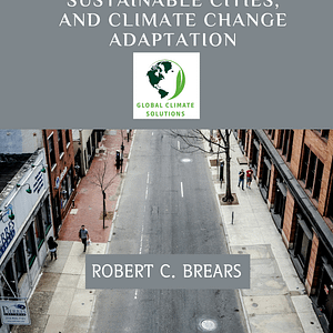 Urban Heat Island Mitigation: A Comprehensive Guide to Cool Pavements, Sustainable Cities, and Climate Change Adaptation