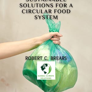Zero Food Waste: Strategies, Innovations, and Sustainable Solutions for a Circular Food System